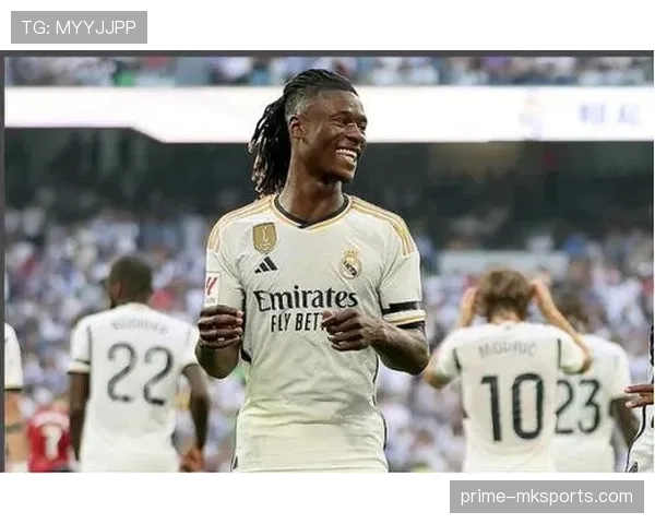 卡马文加状态强势回暖，迅猛成长引足坛瞩目