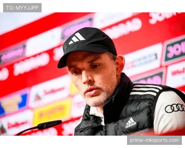 图赫尔打造进攻层次清晰体系,战术组织持续提升 图赫尔打造进攻层次清晰体系,战术组织持续提升